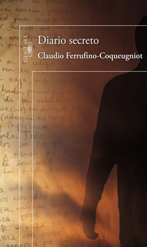 Critica a Diario secreto de Claudio Ferrufino