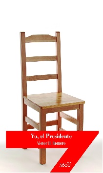 Yo, el Presidente