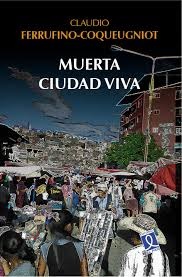 Muerta ciudad viva
