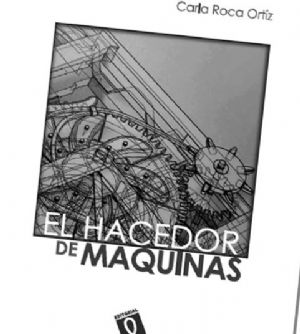 el hacedor de maquinas